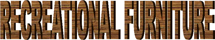 RECREATIONAL FURNITURE